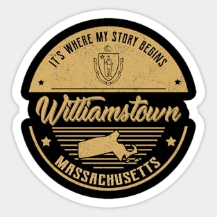 Williamstown Massachusetts It's Where my story begins Sticker